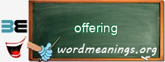 WordMeaning blackboard for offering